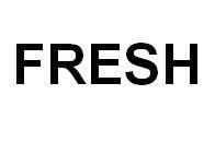 Trademark FRESH