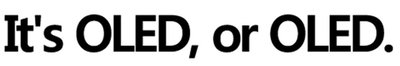 Trademark It's OLED, or OLED.