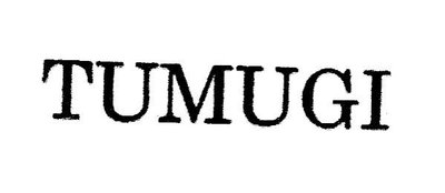 Trademark TUMUGI