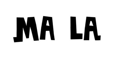 Trademark MA LA