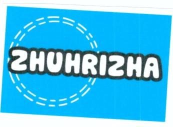 Trademark ZHUHRIZHA