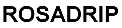 Trademark ROSADRIP