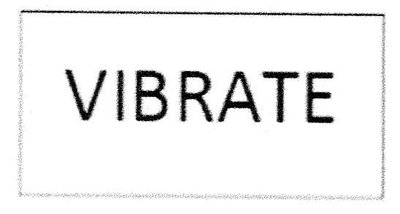 Trademark VIBRATE