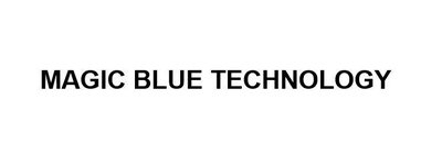 Trademark MAGIC BLUE TECHNOLOGY