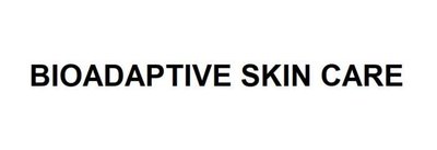 Trademark BIOADAPTIVE SKIN CARE