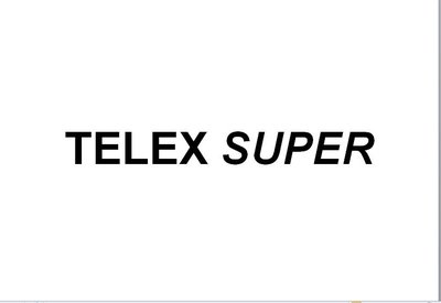 Trademark TELEX SUPER