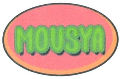 Trademark MOUSYA