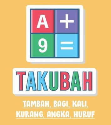 Trademark Takubah (Tambah, Bagi, Kali, Kurang, Angka, Huruf)