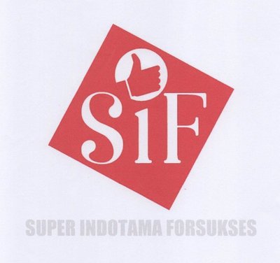 Trademark SIF SUPER INDOTAMA FORSUKSES