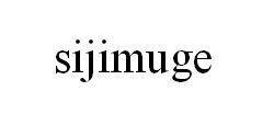 Trademark sijimuge