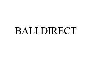 Trademark BALI DIRECT