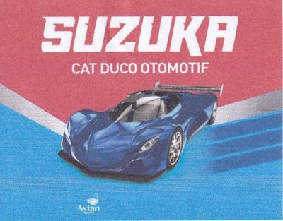 Trademark SUZUKA CAT DUCO OTOMOTIF AVIAN BRANDS dan Lukisan