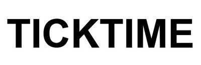 Trademark TICKTIME