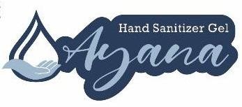 Trademark AYANA HAND SANITIZER GEL