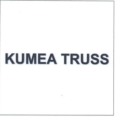 Trademark KUMEA TRUSS