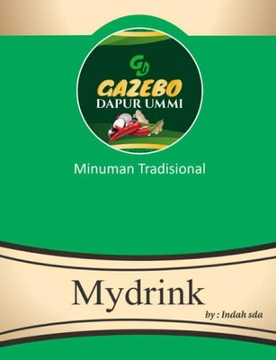 Trademark GD GAZEBO DAPUR UMMI MYDRINK BY: INDAH SDA + LUKISAN/LOGO