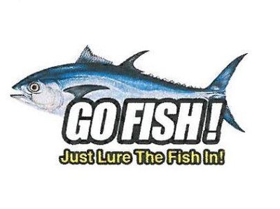 Trademark GO FISH ! Just Lure The Fish In ! + logo