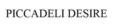 Trademark PICCADELI DESIRE