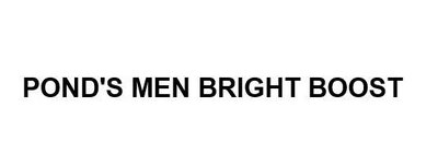 Trademark POND'S MEN BRIGHT BOOST