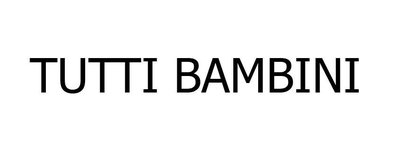 Trademark TUTTI BAMBINI