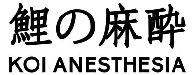 Trademark KOI ANESTHESIA