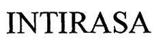 Trademark INTIRASA