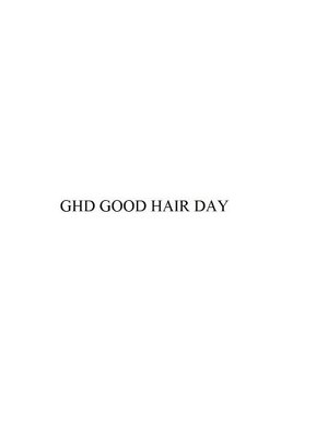 Trademark GHD GOOD HAIR DAY