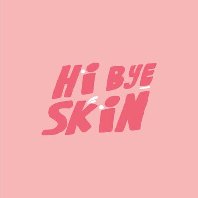 Trademark Hi Bye Skin