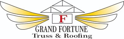 Trademark GRAND FORTUNE Truss & Roofing