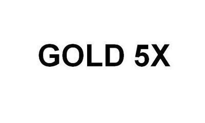 Trademark GOLD 5X