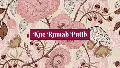 Trademark KUE RUMAH PUTIH DAN LUKISAN