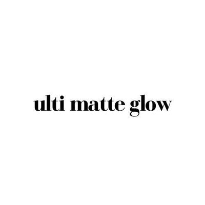 Trademark ULTI MATTE GLOW