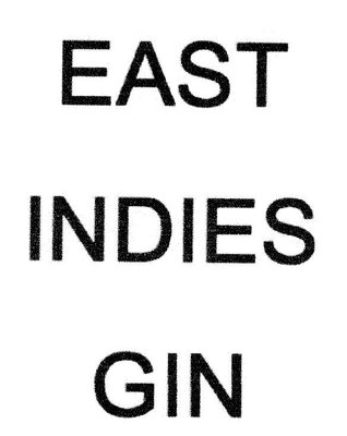 Trademark EAST INDIES GIN