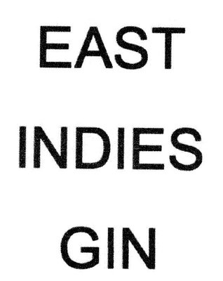 Trademark EAST INDIES GIN