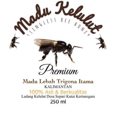 Trademark Madu Kelulut, Stingless Bee Honey (Madu Lebah Tidak Bersengat),Premium,Madu Lebah Trigona
Itama (Madu Lebah Kelulut jenis Trigona Itama)