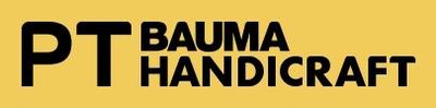 Trademark PT BAUMA HANDICRAFT