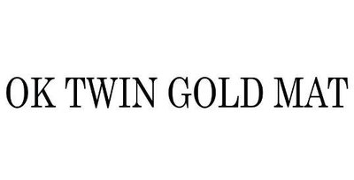 Trademark OK TWIN GOLD MAT