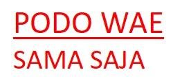 Trademark PODO WAE SAMA SAJA