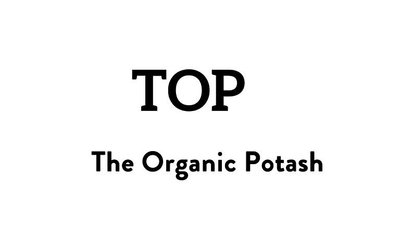 Trademark TOP THE ORGANIC POTASH DAN LOGO