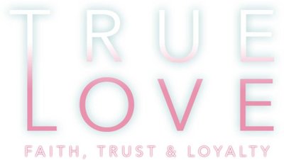 Trademark TRUE LOVE - FAITH, TRUST & LOYALTY