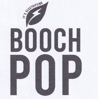 Trademark BOOCH POP It's Electrifying