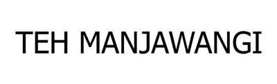 Trademark TEH MANJAWANGI