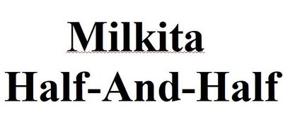 Trademark Milkita Half-And-Half