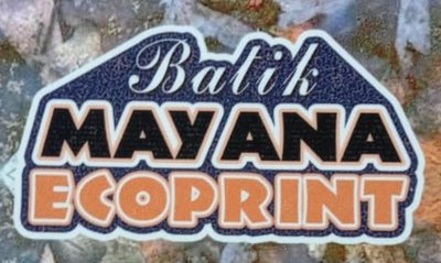 Trademark BATIK MAYANA ECOPRINT + LOGO