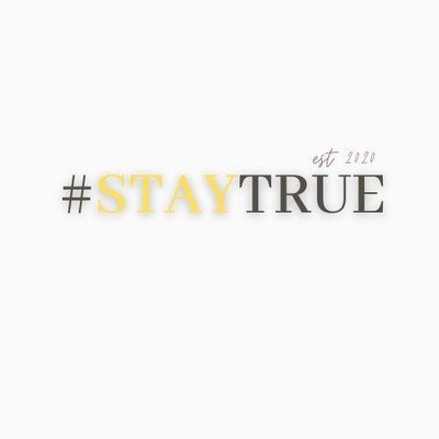 Trademark STAY TRUE