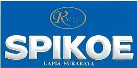 Trademark RIOUS SPIKOE LAPIS SURABAYA