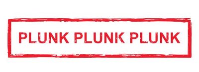 Trademark PLUNK PLUNK PLUNK