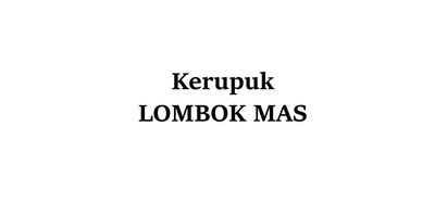 Trademark KERUPUK LOMBOK MAS