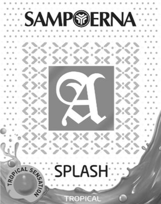 Trademark SAMPOERNA A SPLASH TROPICAL Label