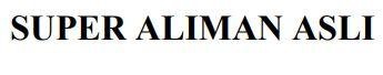 Trademark SUPER ALIMAN ASLI